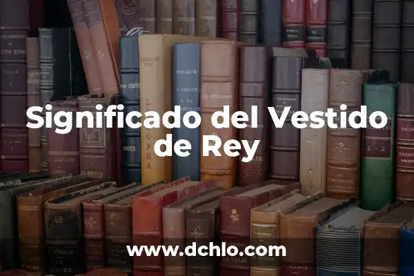 Cómo hacer nombre con aguja al pañuelo 8 Significado del Vestido de Rey