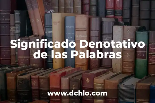 Significado Denotativo de la Luna 3 Significado Denotativo de las Palabras