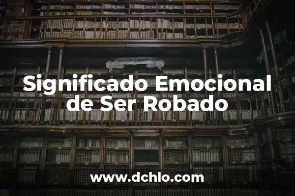 Frases para gente que te ha robado: ¿Cómo manejar la rabia y el dolor? 3 Significado Emocional de Ser Robado