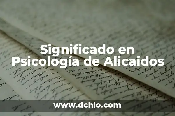 El Significado de las Siglas DSCA en Psicología 3 Significado en Psicología de Alicaidos
