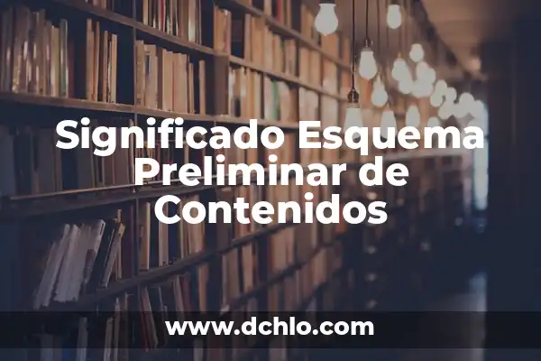 Igualdad de Oportunidades Significado Esquema 7 Significado Esquema Preliminar de Contenidos