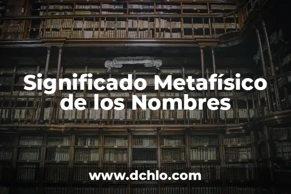 Significado Católico de los Nombres 8 Significado Metafísico de los Nombres