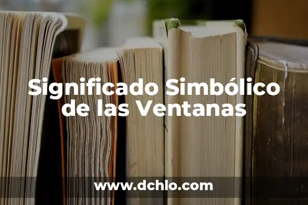 Como hacer lazo de cartulina 8 Significado Simbólico de las Ventanas