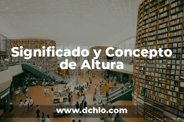 Cuántos Días Tiene el Mes de Septiembre: Respuesta y Datos Interesantes 3 Significado y Concepto de Altura