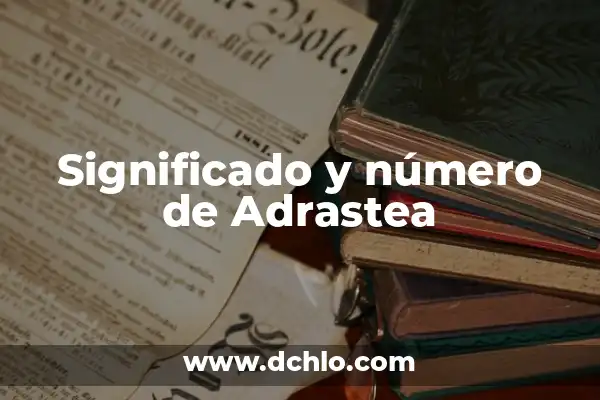 Significado del Número de Nusselt 7 Significado y número de Adrastea
