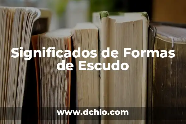 Formas de vida y su significado en la filosofía 8 Significados de Formas de Escudo