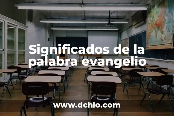 Imperial Significado de la Palabra 8 Significados de la palabra evangelio