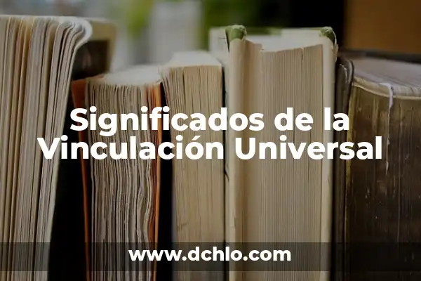 El Soberano de Marsella: Un Viaje a la Historia 4 Significados de la Vinculación Universal