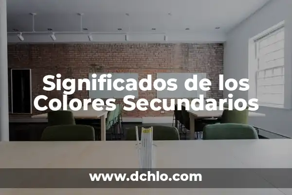 Venlafaxina efectos secundarios a largo plazo: ¿Qué debes saber? 3 Significados de los Colores Secundarios