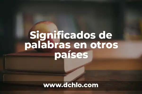 Cómo Quitar el Fondo a una Imagen en Photoshop y Otros Programas 7 Significados de palabras en otros países