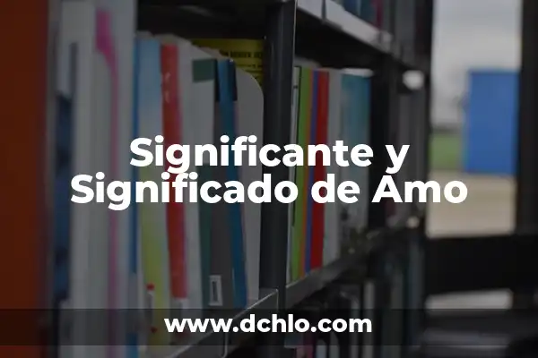 Cómo se dice Te amo en italiano: Descubre las palabras de amor más románticas 4 Significante y Significado de Amo