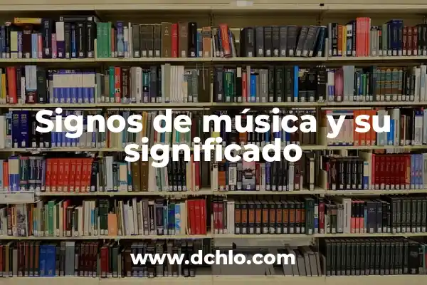 Síntomas de un Problema en el Hígado: Cómo Identificarlos y Actuar a Tiempo 5 Signos de música y su significado