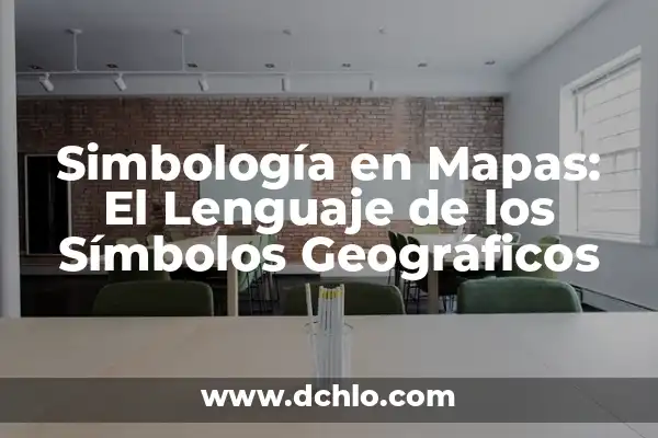 Mapas para Subir de Nivel en Fortnite: Guía Definitiva 4 Simbología en Mapas: El Lenguaje de los Símbolos Geográficos