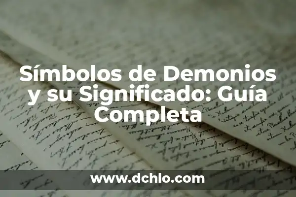 El Concepto de Demonios en la Tradición Judía 5 Símbolos de Demonios y su Significado: Guía Completa