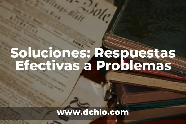 No Sé Si Quiero a Mi Pareja: ¿Qué Debe Hacer? 5 Soluciones: Respuestas Efectivas a Problemas