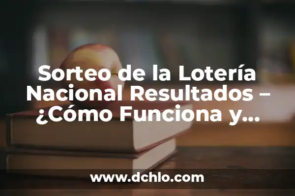 Números Premiados de la Primitiva de Ayer Sábado - Resultados y Análisis 8 Sorteo de la Lotería Nacional Resultados – ¿Cómo Funciona y Cómo Verificar los Números?