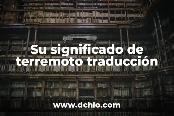 Significado de Smoking Weed en Español: Una Guía Completa 7 Su significado de terremoto traducción