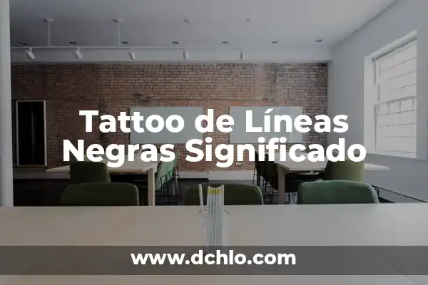 El Significado Emocional de Dibujar Líneas 4 Tattoo de Líneas Negras Significado