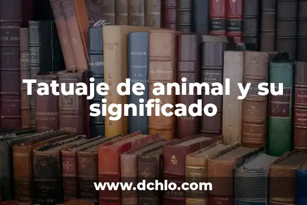 Geografía de la Pesca - Un Enfoque Integral 5 Tatuaje de animal y su significado