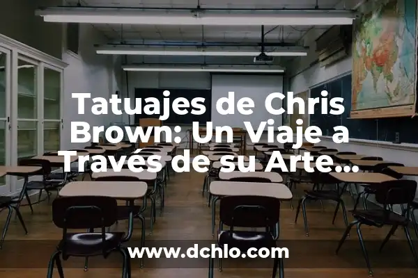 Tatuajes de David Beckham y su Significado: Un Viaje a través del Arte Corporal 3 Tatuajes de Chris Brown: Un Viaje a Través de su Arte Corporal