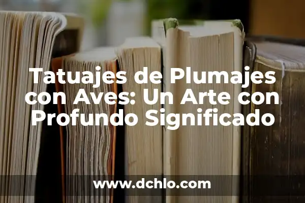 Diseños de aves en la piel: Un arte con significado 3 Tatuajes de Plumajes con Aves: Un Arte con Profundo Significado