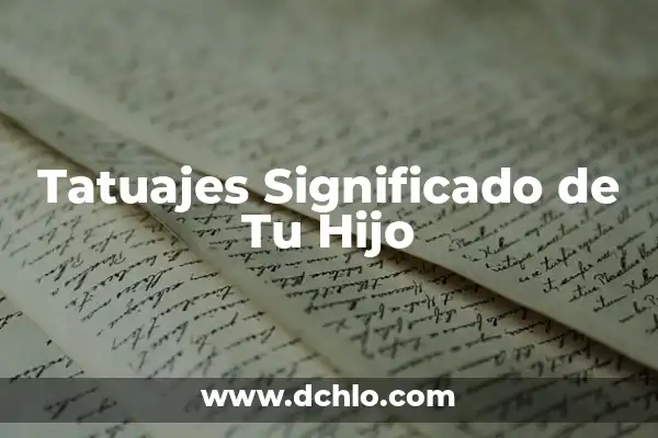 Nada de Nadie Cecilia Significado 6 Tatuajes Significado de Tu Hijo