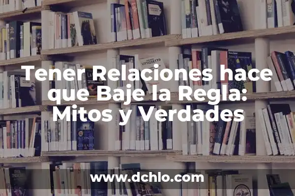 ¿Hacer el Amor Adelgaza o Engorda? - Verdades y Mitos 7 Tener Relaciones hace que Baje la Regla: Mitos y Verdades