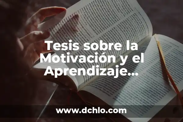 Significado de Valor de Motivación 3 Tesis sobre la Motivación y el Aprendizaje Significativo