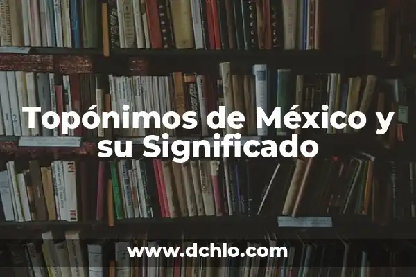Significado de Yara en México 4 Topónimos de México y su Significado