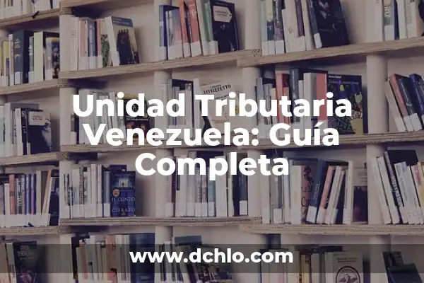 Agencia Tributaria: ¿Cómo Saber si Me Dan los 200 Euros de Devolución? 8 Unidad Tributaria Venezuela: Guía Completa