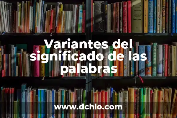 Significado de Sinónimos y Antónimos en PDF 8 Variantes del significado de las palabras