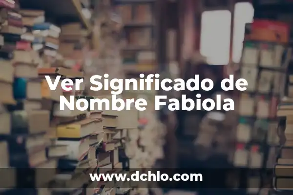 El significado del nombre Arisa 4 Ver Significado de Nombre Fabiola