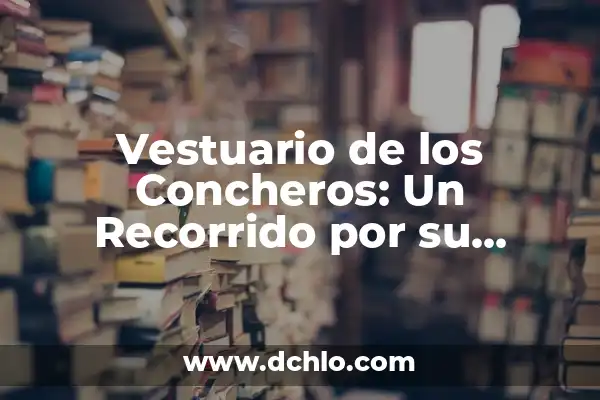 El significado de la planta sagrada en diferentes culturas 4 Vestuario de los Concheros: Un Recorrido por su Historia y Simbolismo