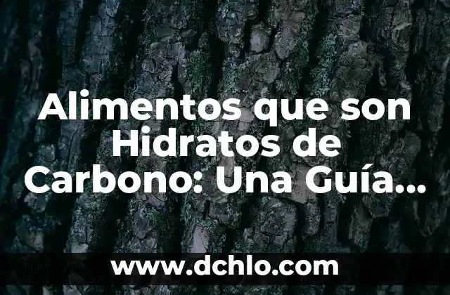 Alimentos Prohibidos para Celiacos: Una Guía Completa 7 Alimentos que son Hidratos de Carbono: Una Guía Completa