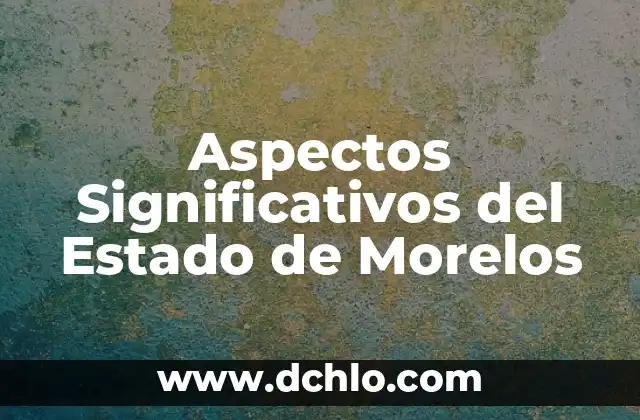 Audiencia 345 - Un Concepto Legal en el Estado de Veracruz 5 Aspectos Significativos del Estado de Morelos