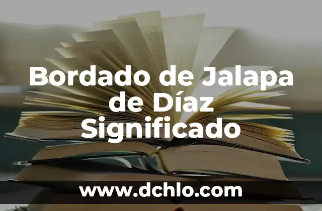 El Significado de Monte Squiut 8 Bordado de Jalapa de Díaz Significado