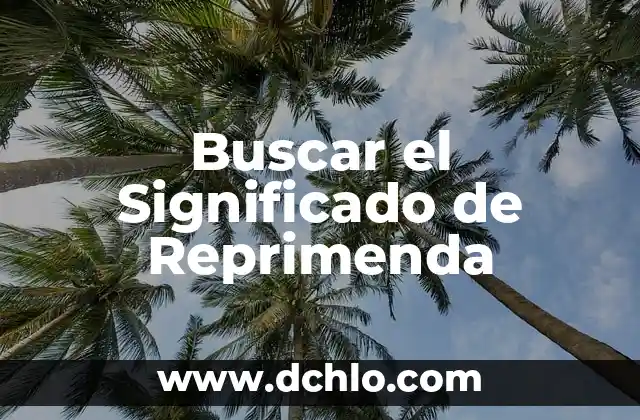 Buscar el significado de republicano 5 Buscar el Significado de Reprimenda