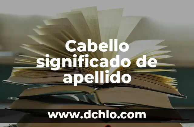 ¿Para qué sirve la linaza en el cabello? Aumenta el crecimiento y la salud capilar 7 Cabello significado de apellido