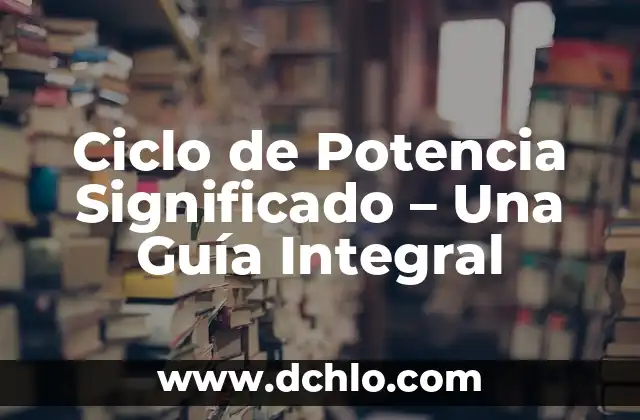 Prueba de Diferencia Significativa Fisher: Una Guía Integral 6 Ciclo de Potencia Significado – Una Guía Integral