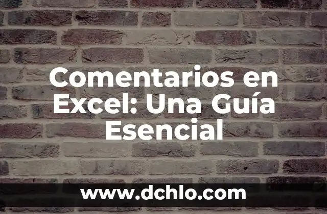 Acerar: El proceso esencial para endurecer metales 6 Comentarios en Excel: Una Guía Esencial