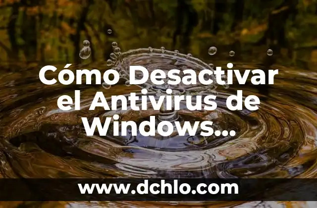 Cómo hacer un autorun para USB Windows 10 4 Cómo Desactivar el Antivirus de Windows Definitivamente