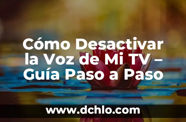 Cómo Desactivar el Antivirus de Windows Definitivamente 5 Cómo Desactivar la Voz de Mi TV – Guía Paso a Paso