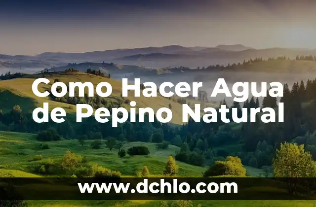 Cómo hacer cera natural para depilar 7 Como Hacer Agua de Pepino Natural