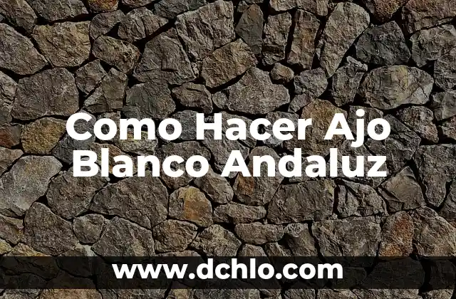 Como Hacer Caganer 5 Como Hacer Ajo Blanco Andaluz
