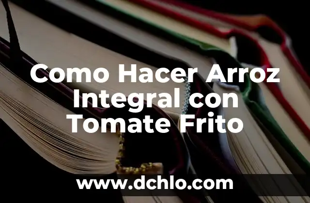 Como hacer que un archivo SketchUp pese menos 5 Como Hacer Arroz Integral con Tomate Frito