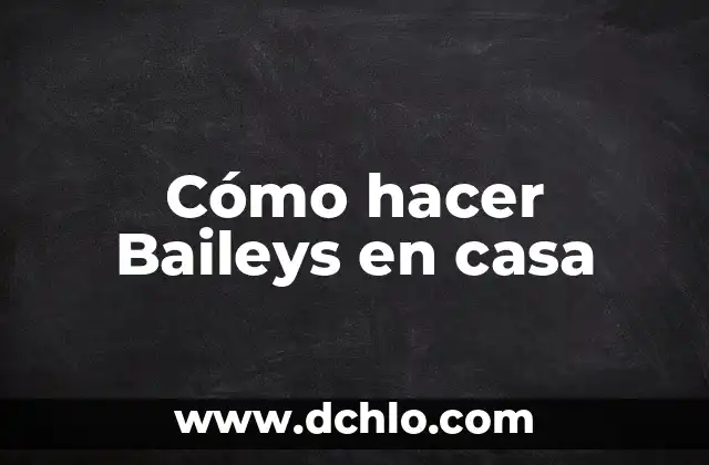 Cómo hacer un spa para pies en casa 5 Cómo hacer Baileys en casa