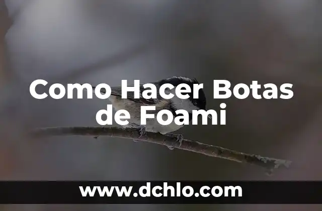 Cómo Hacer Centros de Mesas de Foami para Boda Fofuchas 6 Como Hacer Botas de Foami