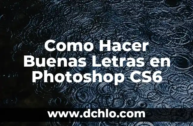 Como Hacer Buenas Letras en Photoshop CS6 4 Como Hacer Buenas Letras en Photoshop CS6