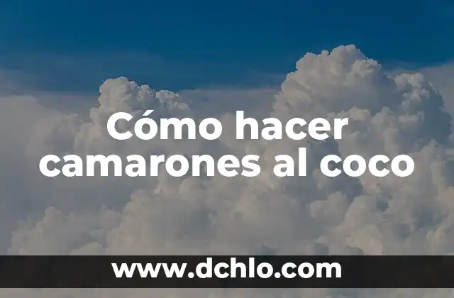 C贸mo hacer agua de coco natural 5 C贸mo hacer camarones al coco
