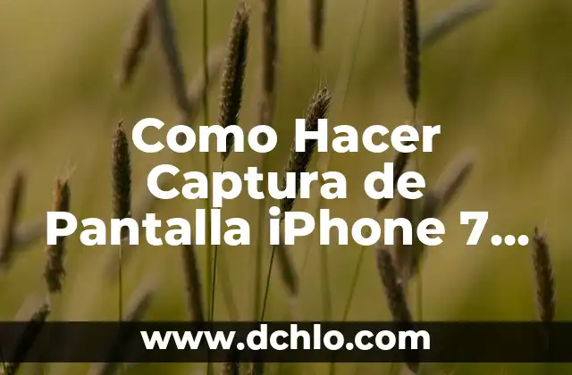 Cómo hacer un jailbreak al iPhone 7 Plus 6 Como Hacer Captura de Pantalla iPhone 7 Plus